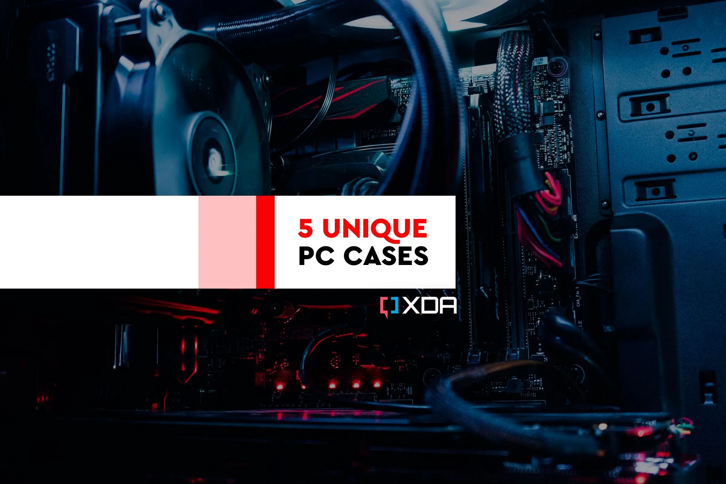 Năm mẫu vỏ case PC với thiết kế độc đáo và màu sắc bắt mắt